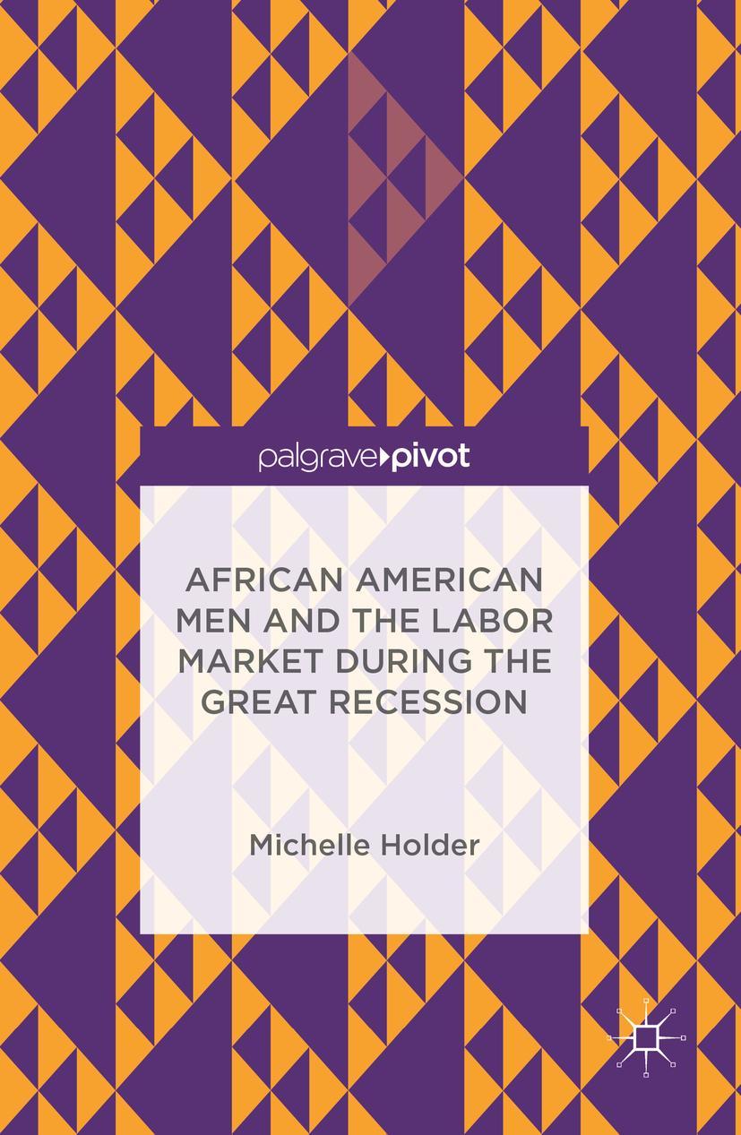 African American Men and the Labor Market During the Great Recession