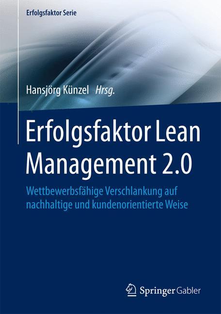 Erfolgsfaktor Lean Management 2.0