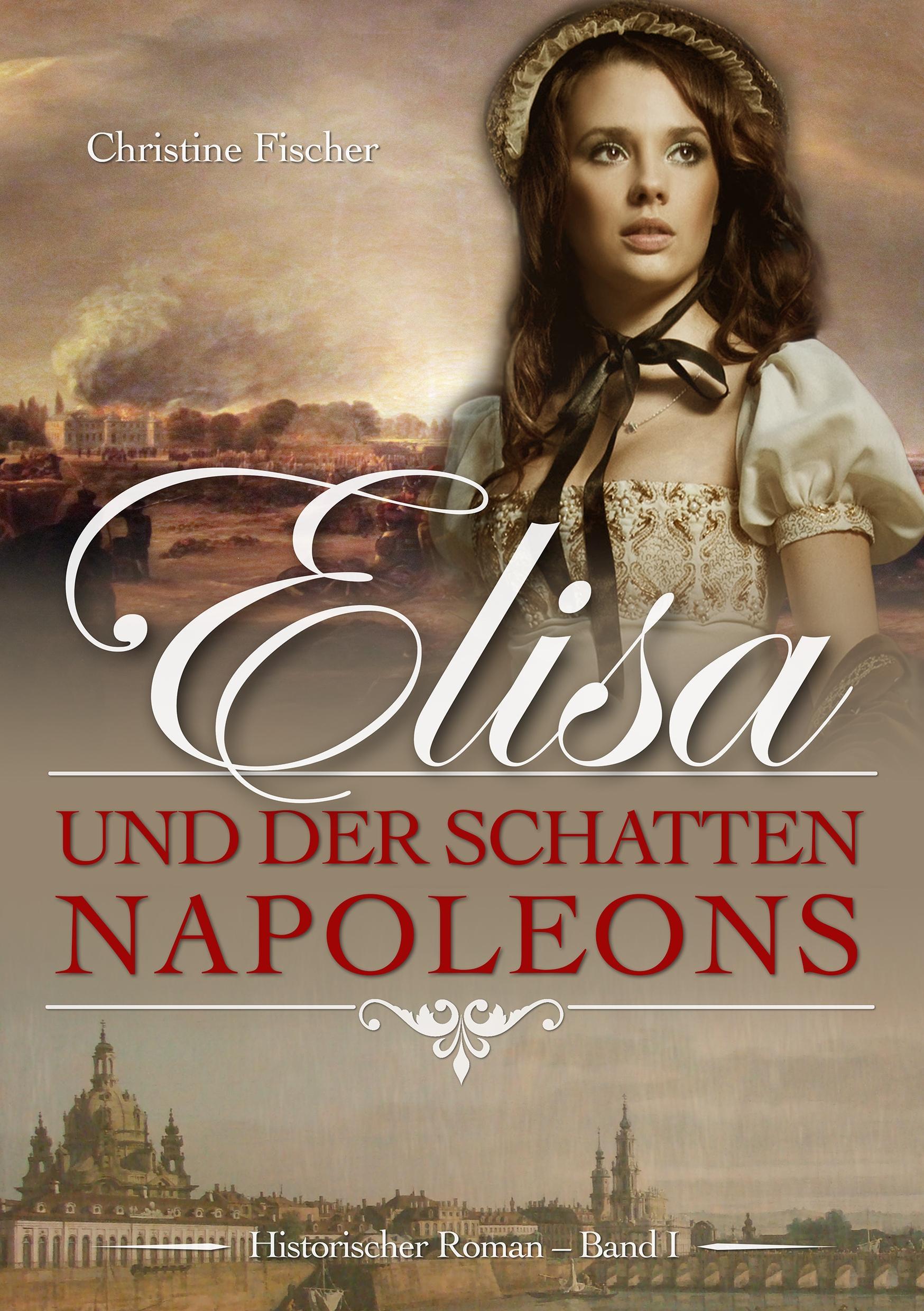 Elisa und der Schatten Napoleons