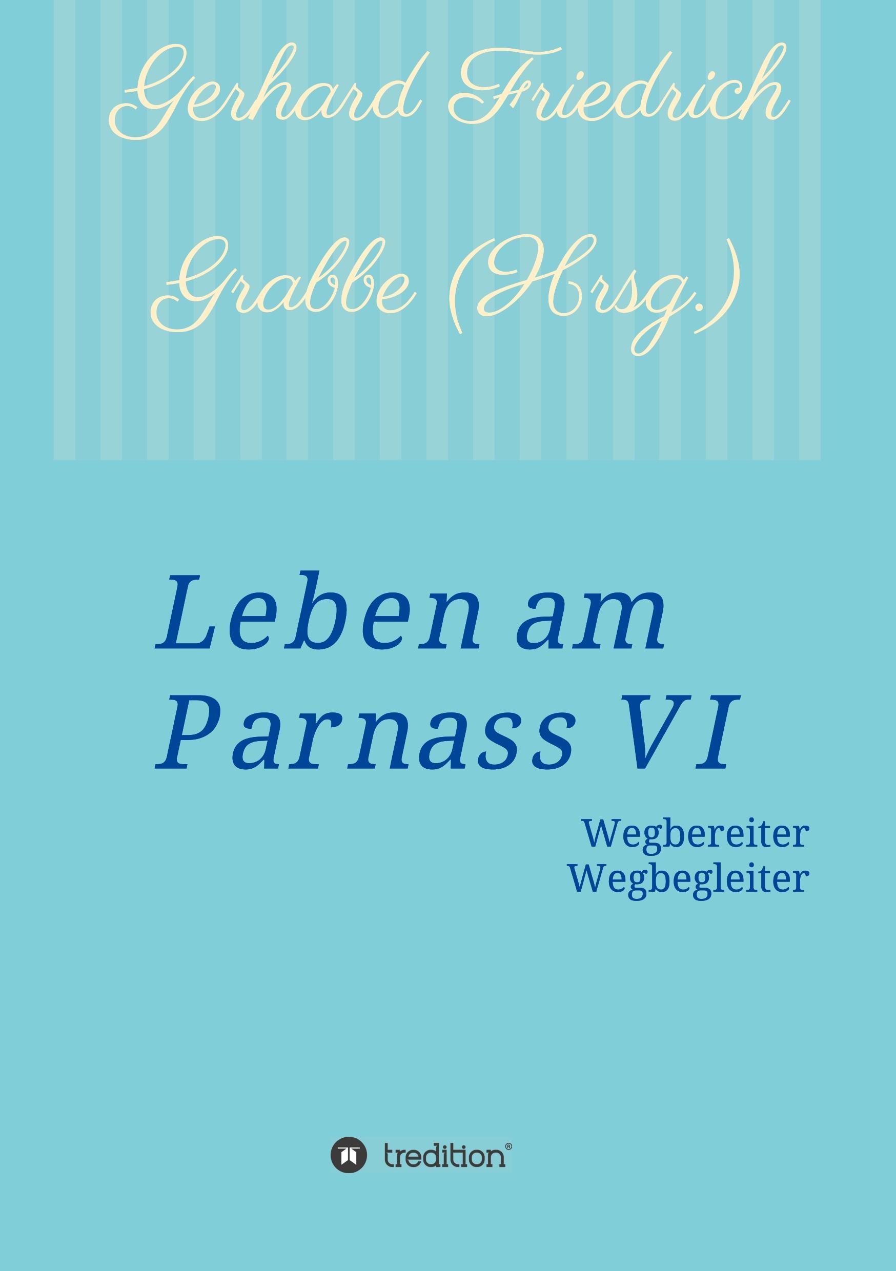 Leben am Parnass VI