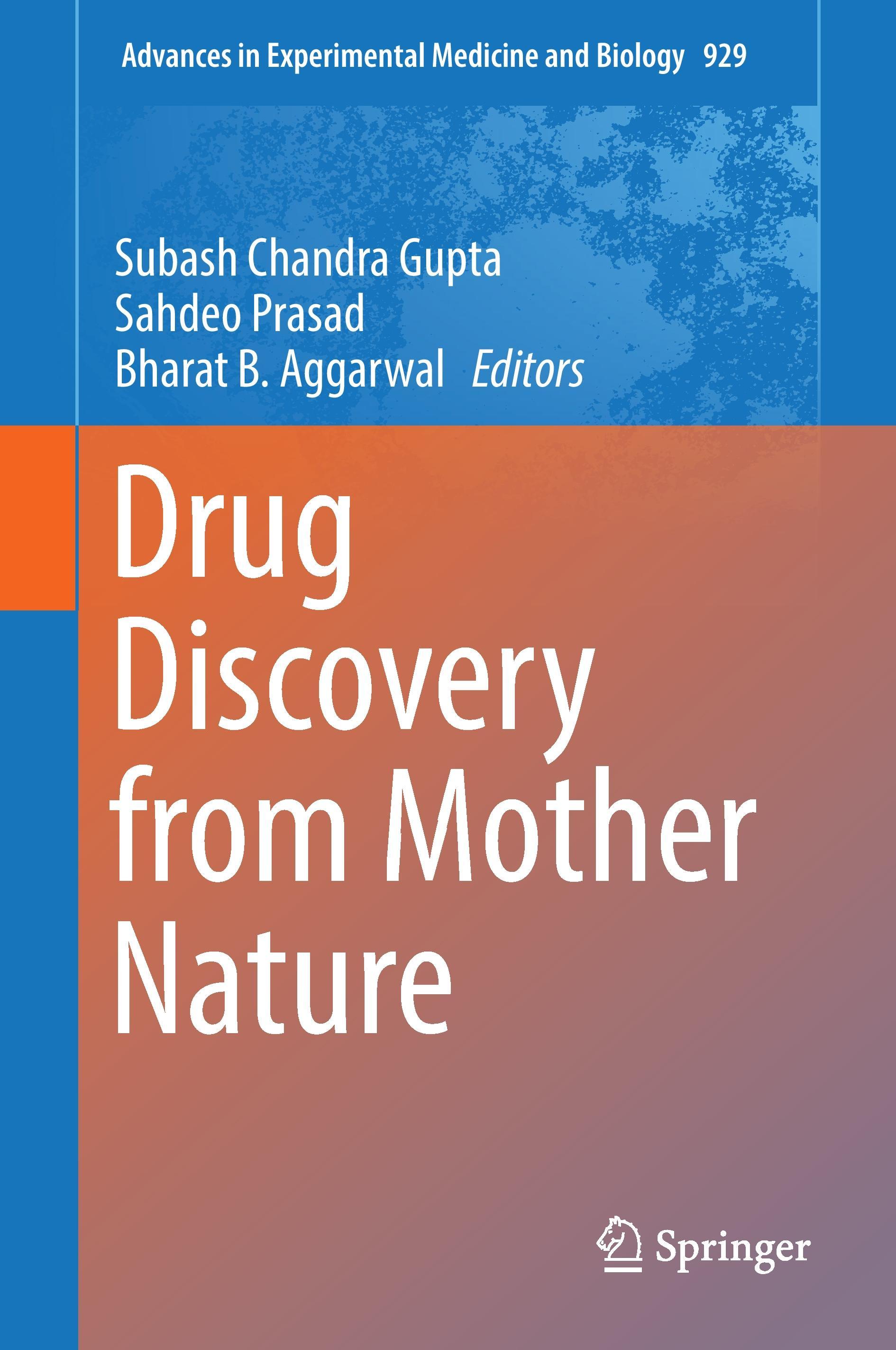 Drug Discovery from Mother Nature