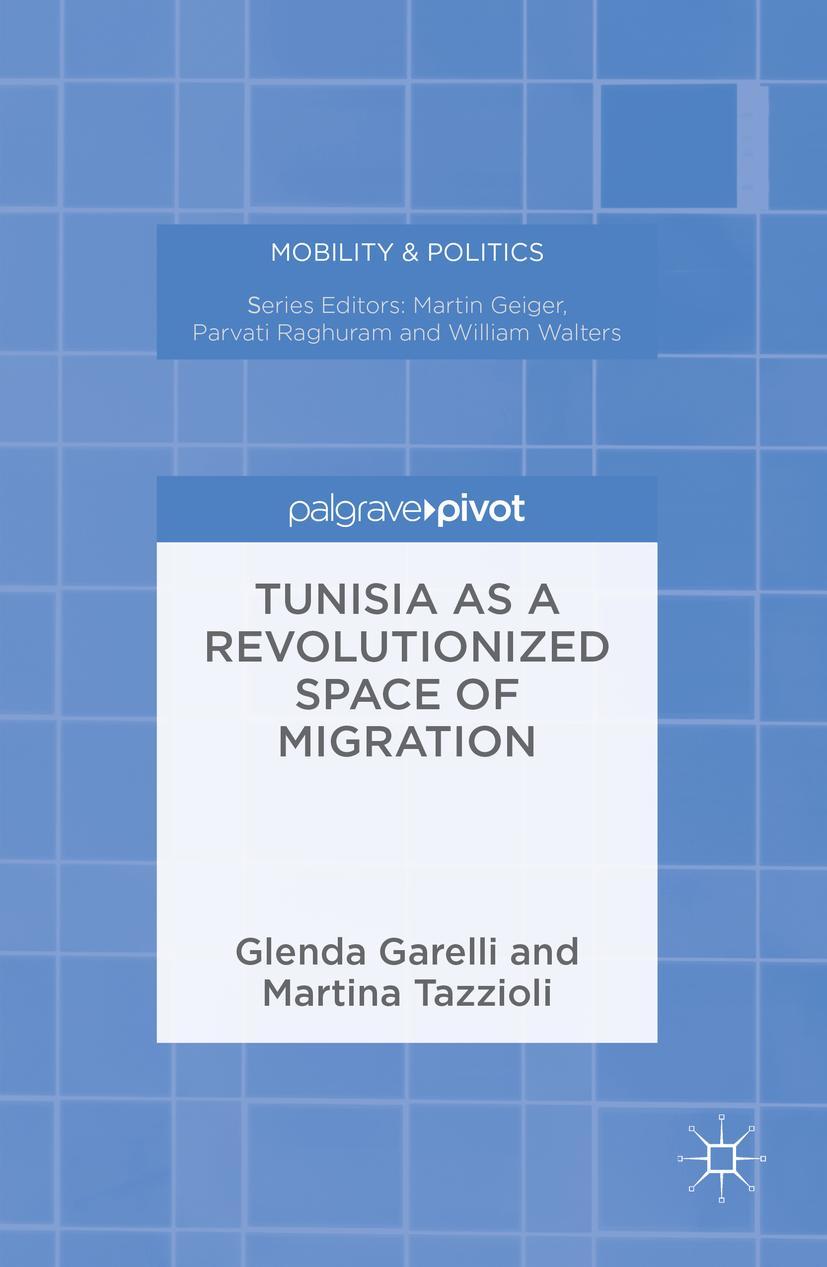 Tunisia as a Revolutionized Space of Migration