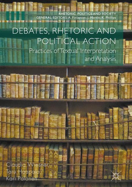 Debates, Rhetoric and Political Action