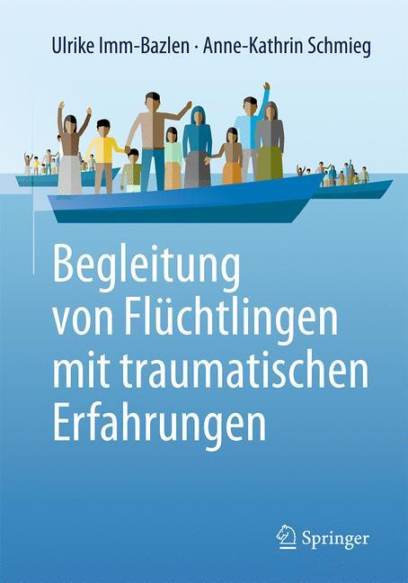 Begleitung von Flüchtlingen mit traumatischen Erfahrungen