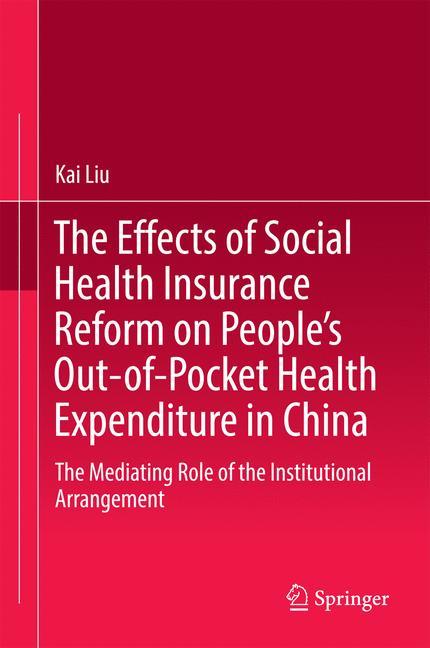 The Effects of Social Health Insurance Reform on People¿s Out-of-Pocket Health Expenditure in China