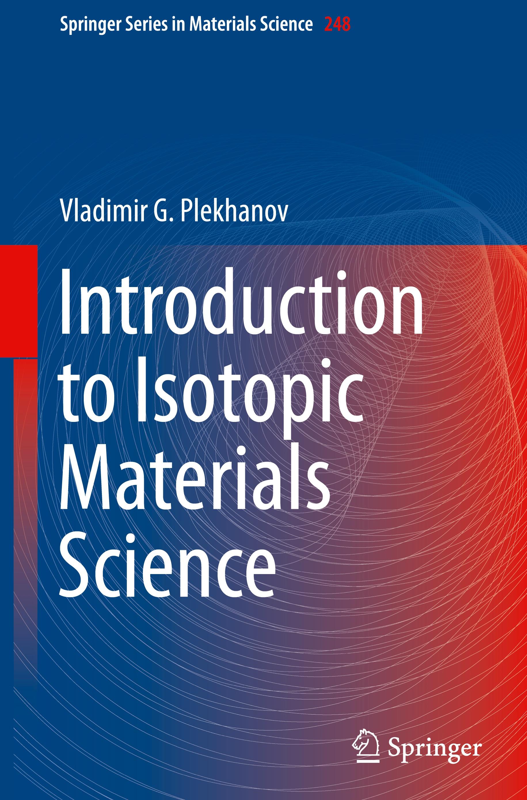 Introduction to Isotopic Materials Science