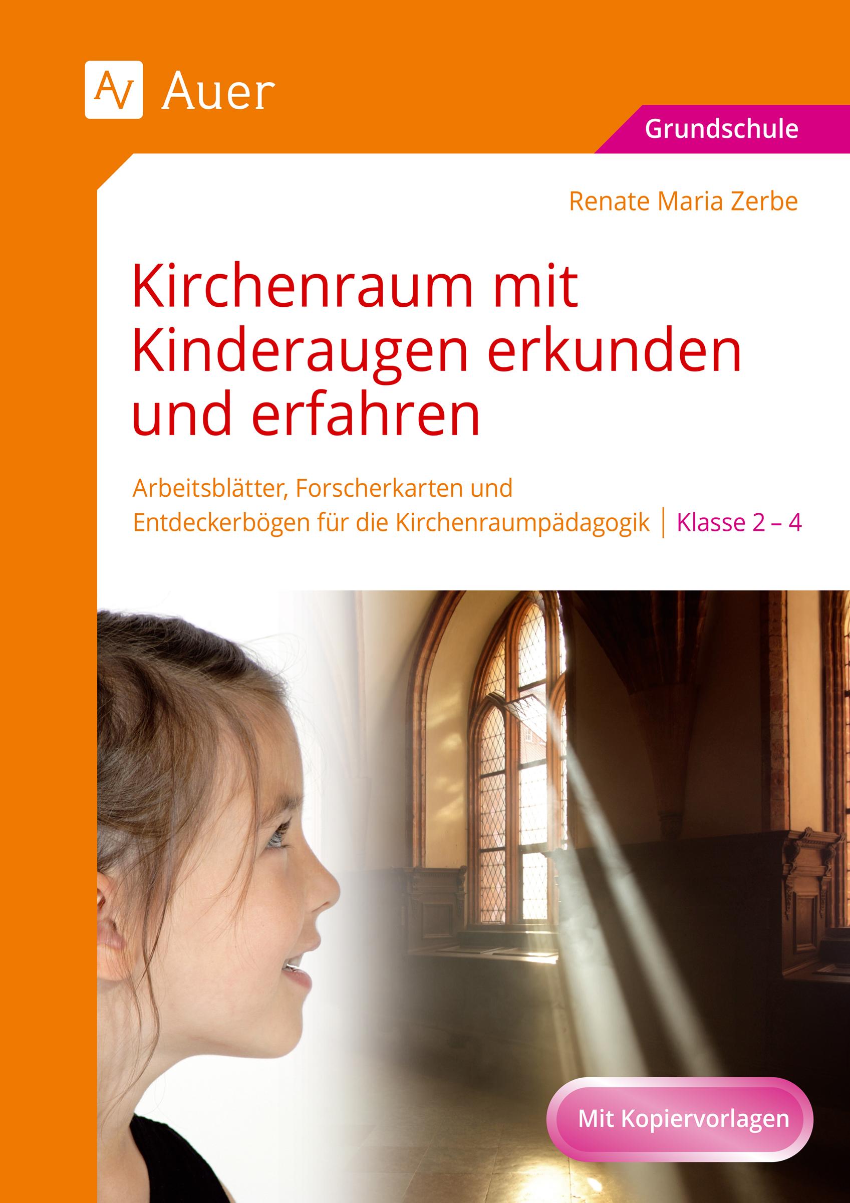 Kirchenraum mit Kinderaugen erkunden und erfahren