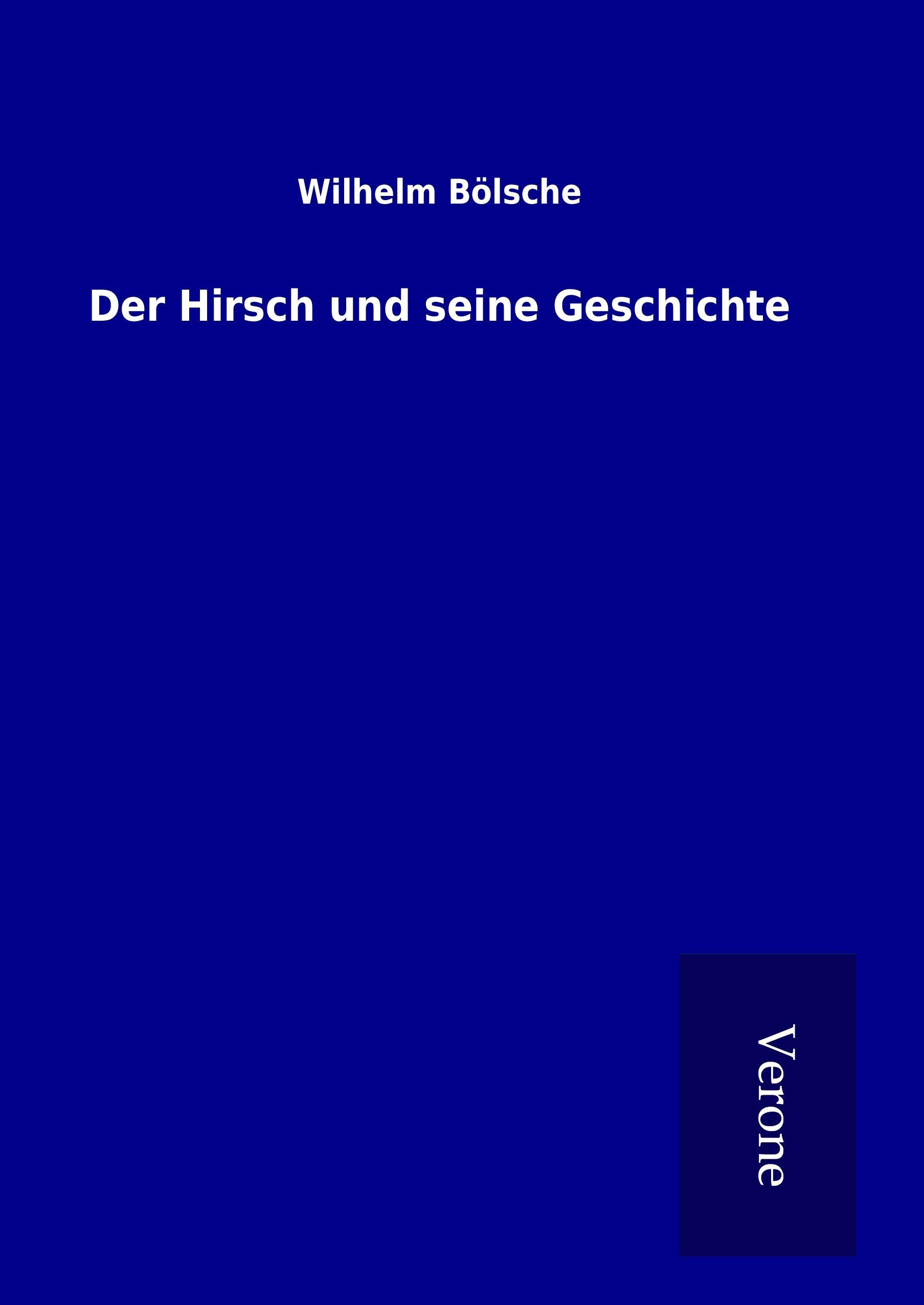 Der Hirsch und seine Geschichte