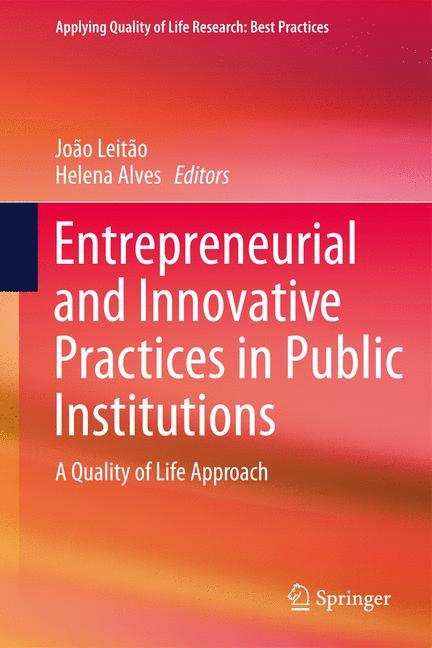 Entrepreneurial and Innovative Practices in Public Institutions