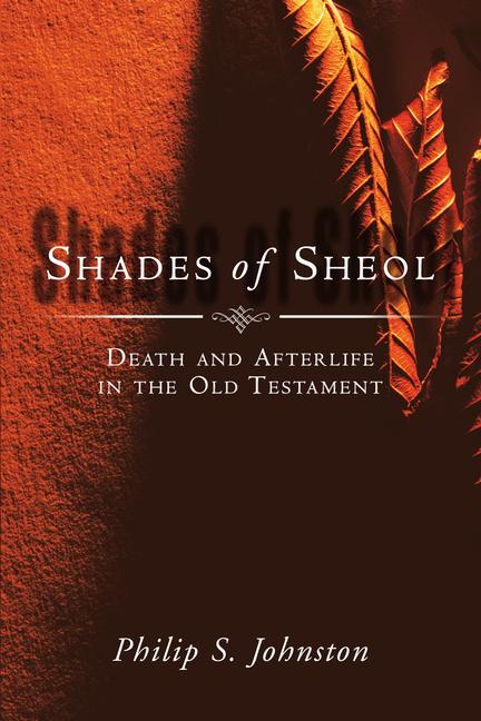 Shades of Sheol