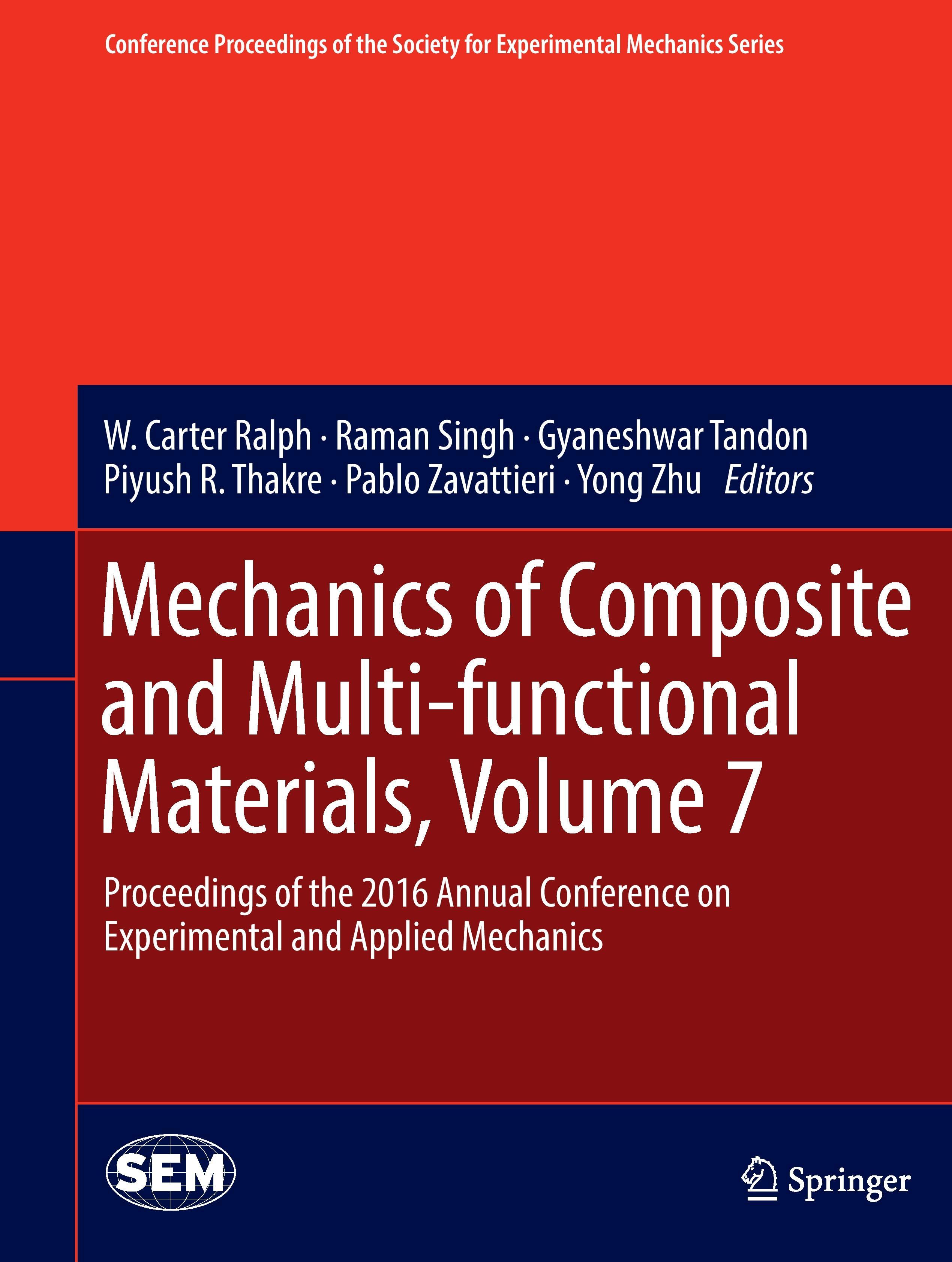 Mechanics of Composite and Multi-functional Materials, Volume 7