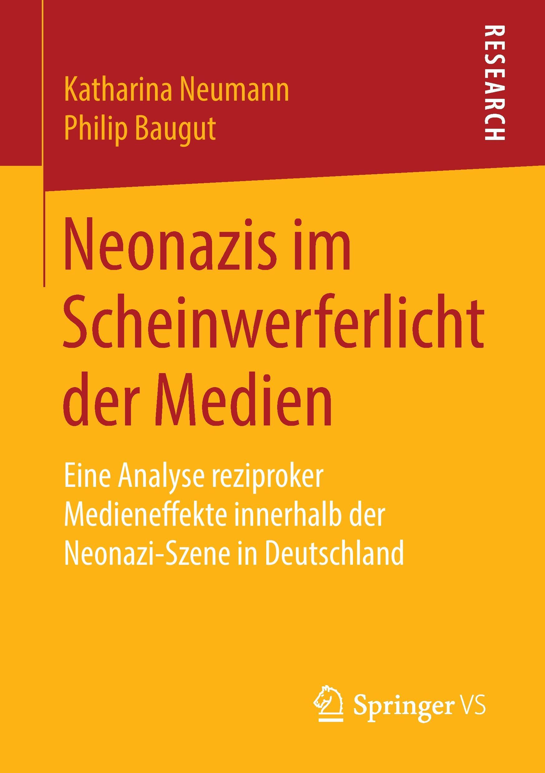 Neonazis im Scheinwerferlicht der Medien