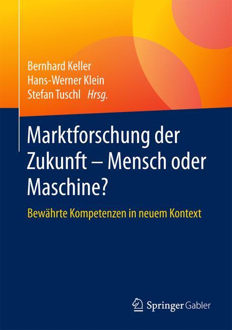 Marktforschung der Zukunft - Mensch oder Maschine