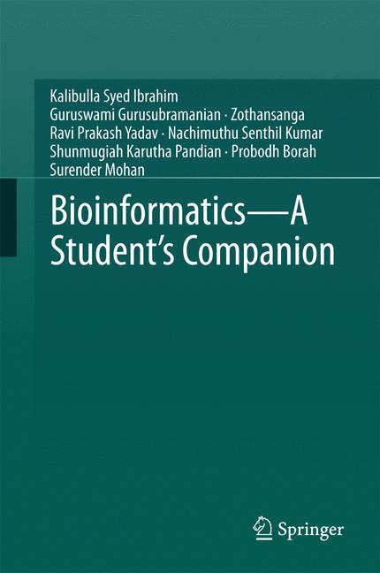 Bioinformatics - A Student's Companion