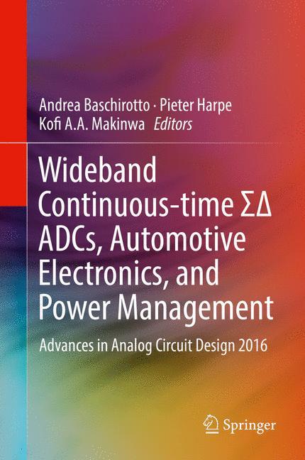 Wideband Continuous-time ¿¿ ADCs, Automotive Electronics, and Power Management