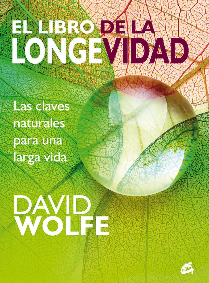 El libro de la longevidad : las claves naturales para una larga vida