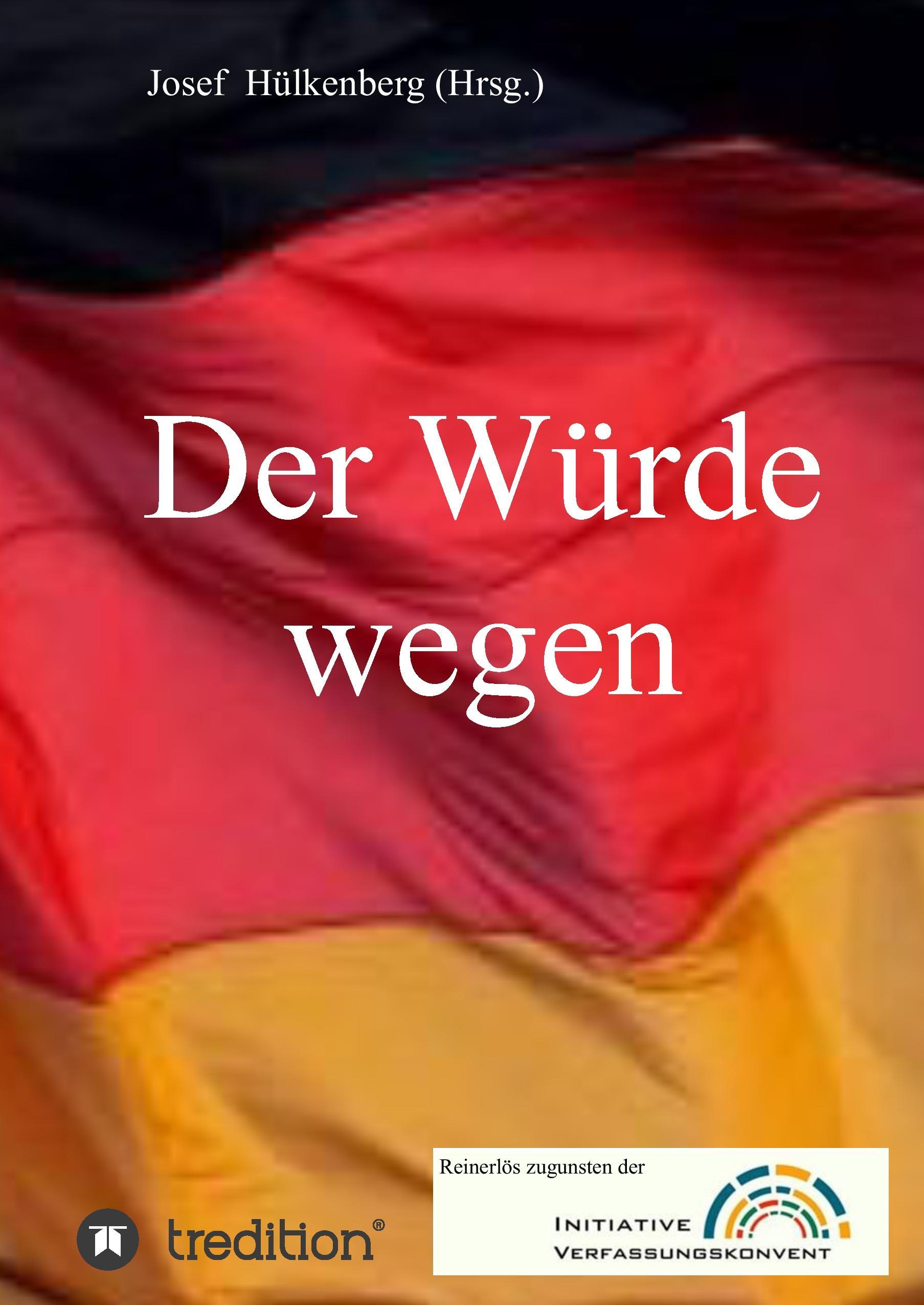 Der Würde wegen