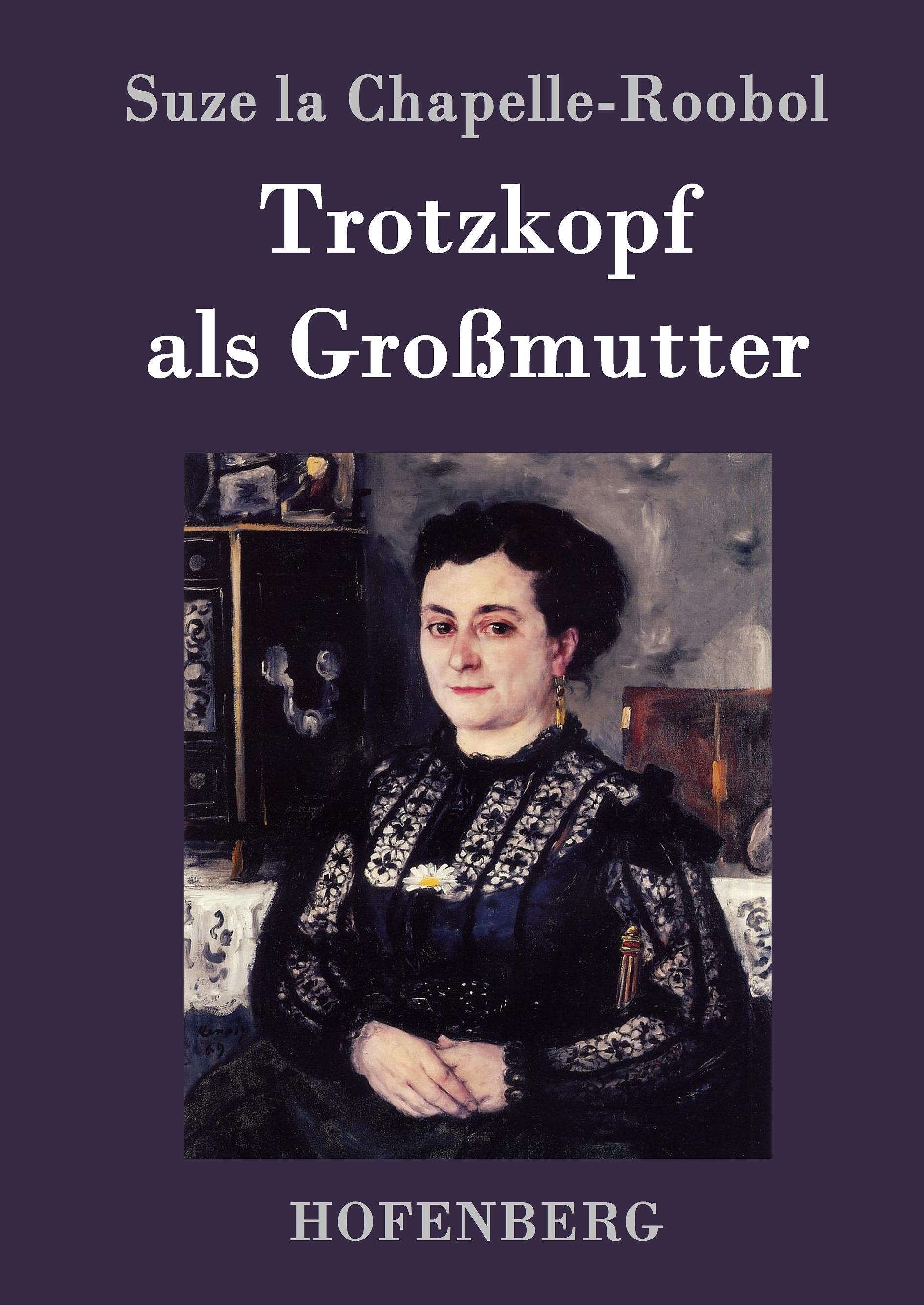 Trotzkopf als Großmutter