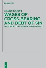 Wages of Cross-Bearing and Debt of Sin