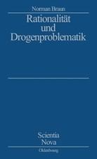 Rationalität und Drogenproblematik