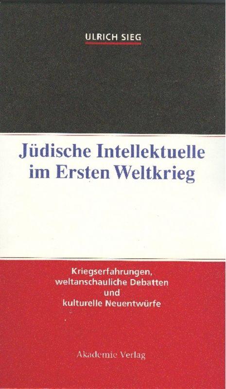 Jüdische Intellektuelle im Ersten Weltkrieg