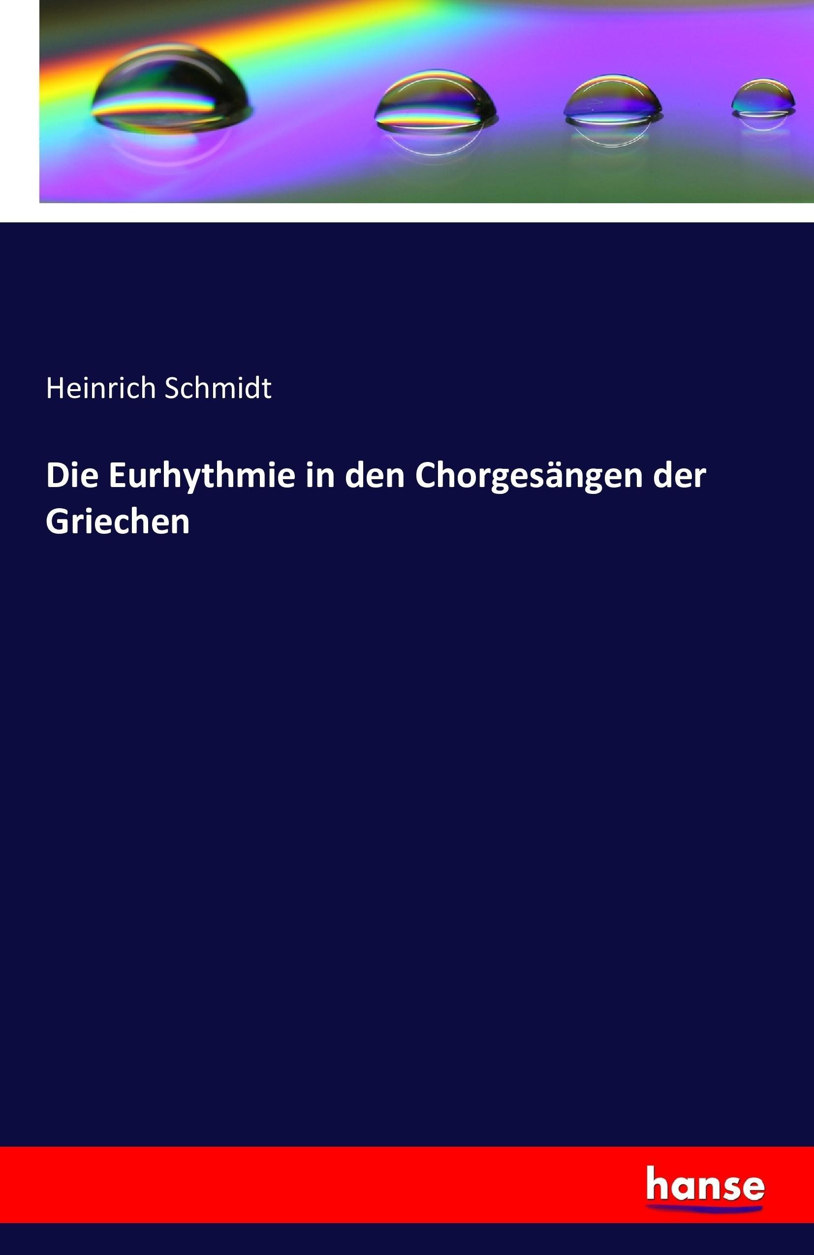 Die Eurhythmie in den Chorgesängen der Griechen