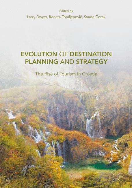 Evolution of Destination Planning and Strategy