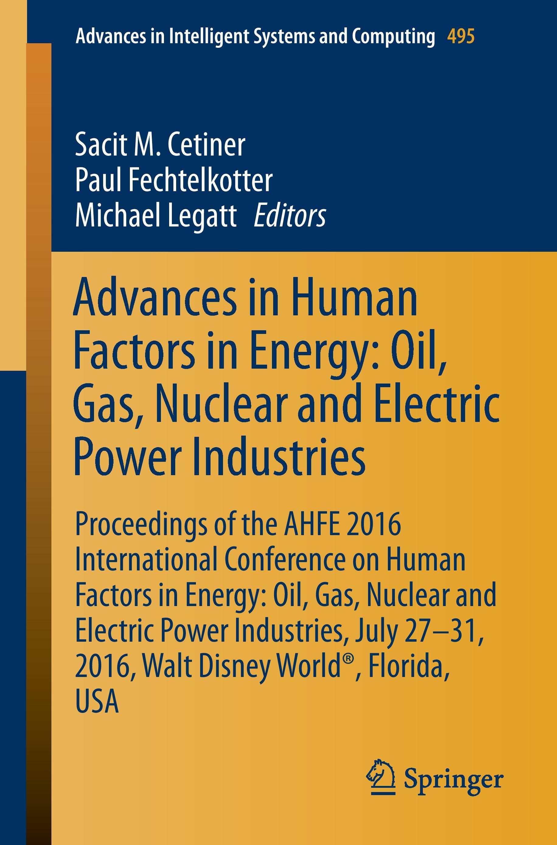 Advances in Human Factors in Energy: Oil, Gas, Nuclear and Electric Power Industries