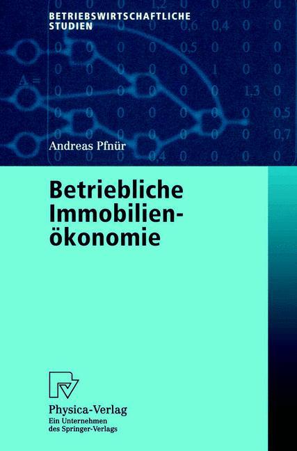 Betriebliche Immobilienökonomie