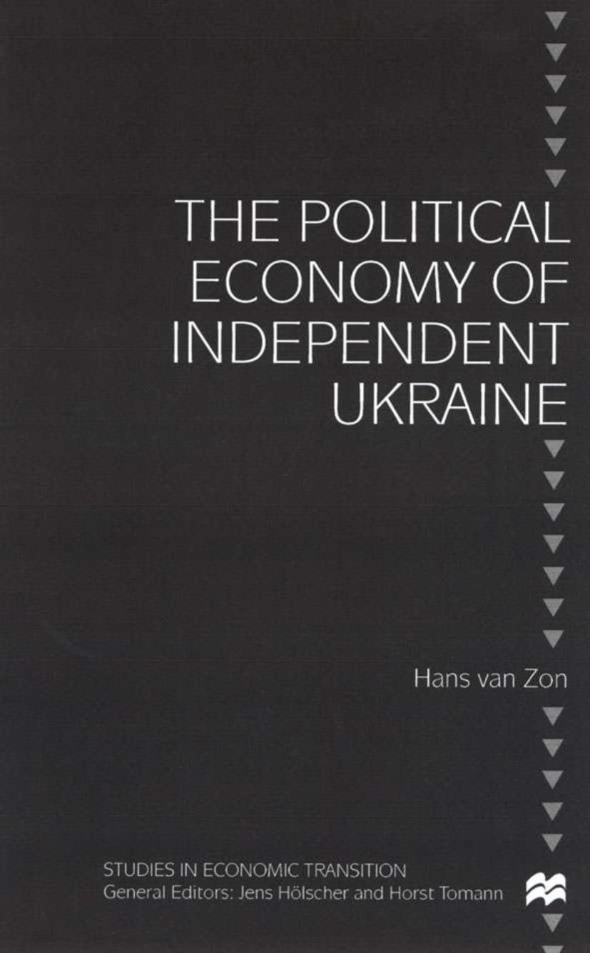 The Political Economy of Independent Ukraine