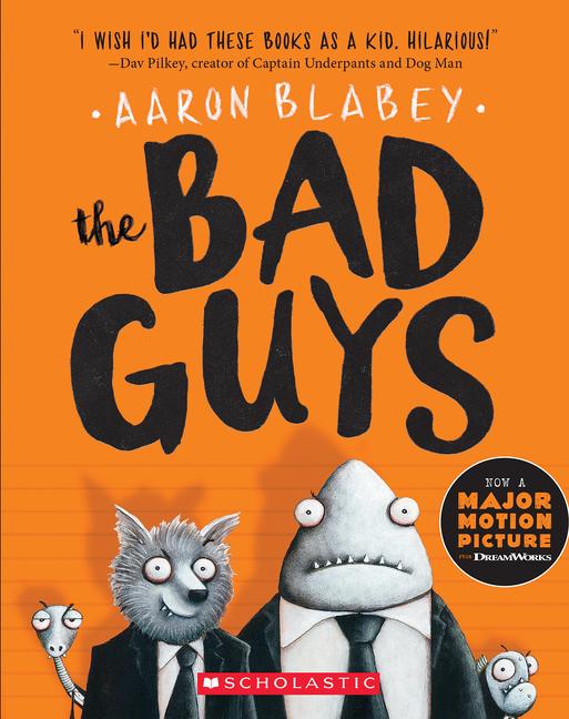 The Bad Guys (the Bad Guys #1)