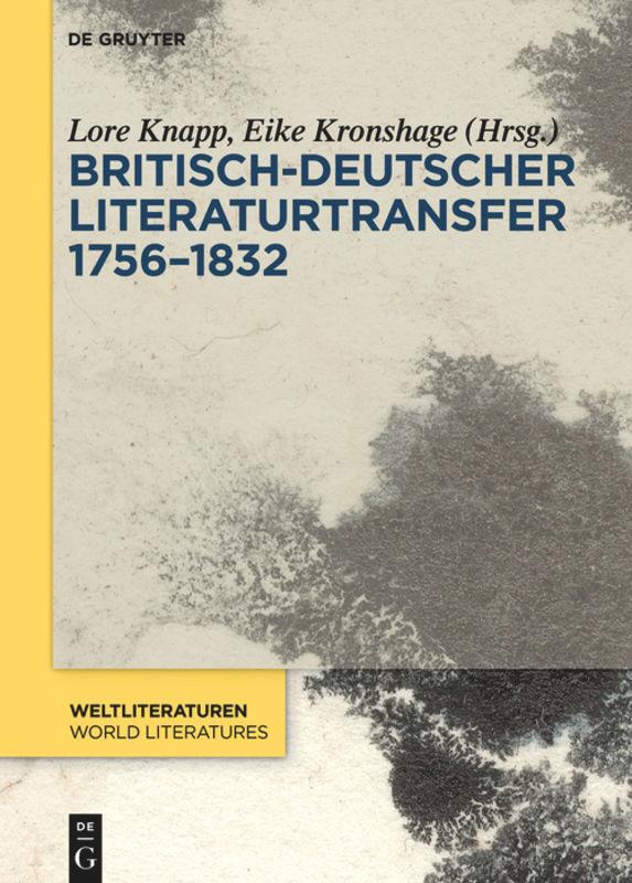 Britisch-deutscher Literaturtransfer 1756¿1832