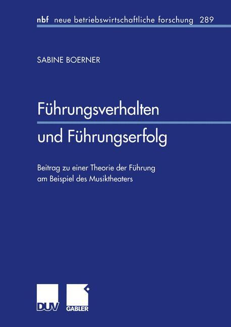 Führungsverhalten und Führungserfolg