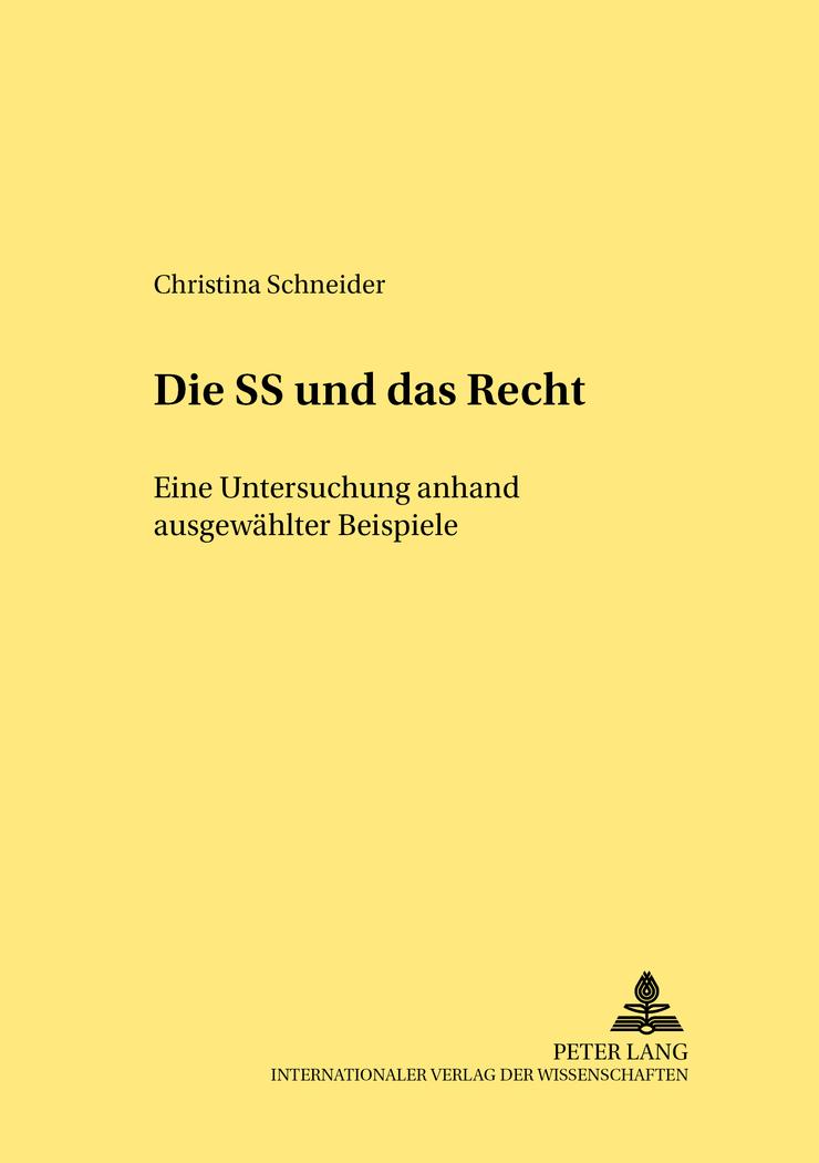 Die SS und «das Recht»