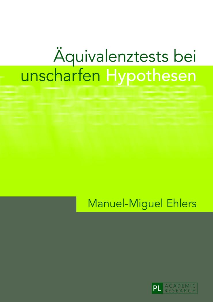 Äquivalenztests bei unscharfen Hypothesen