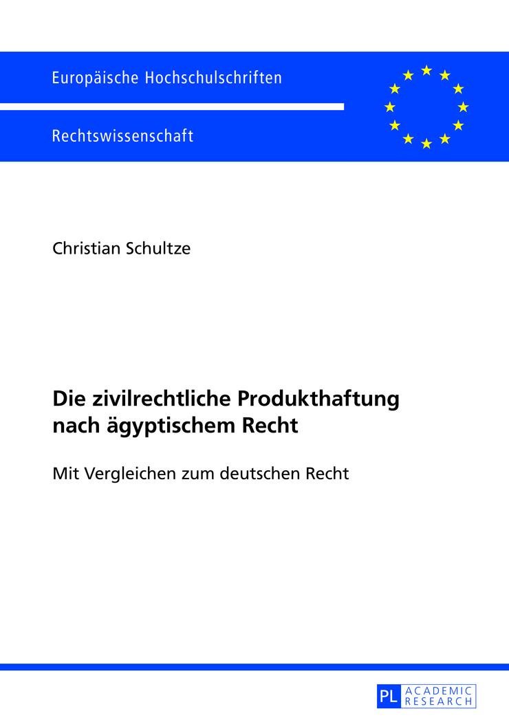 Die zivilrechtliche Produkthaftung nach ägyptischem Recht