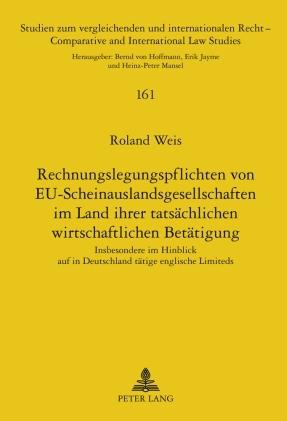 Rechnungslegungspflichten von EU-Scheinauslandsgesellschaften im Land ihrer tatsächlichen wirtschaftlichen Betätigung