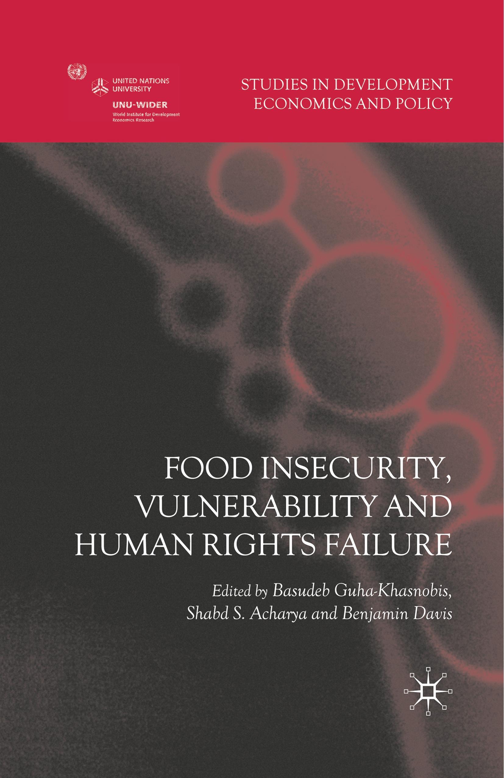 Food Insecurity, Vulnerability and Human Rights Failure