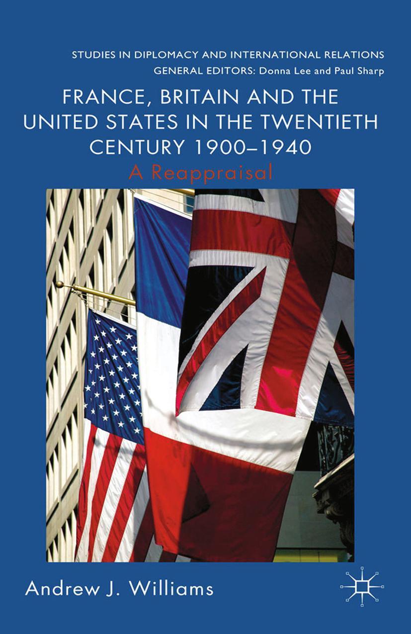 France, Britain and the United States in the Twentieth Century 1900 - 1940