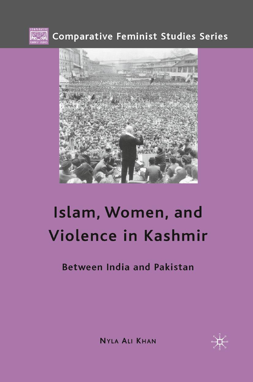 Islam, Women, and Violence in Kashmir