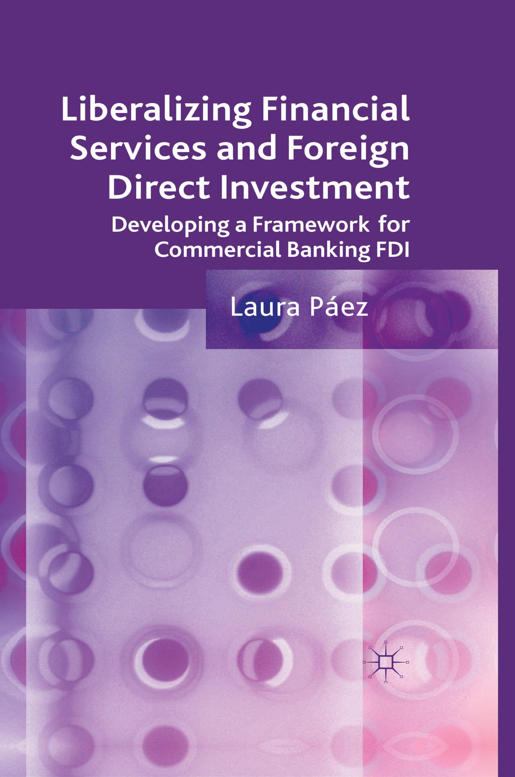 Liberalizing Financial Services and Foreign Direct Investment