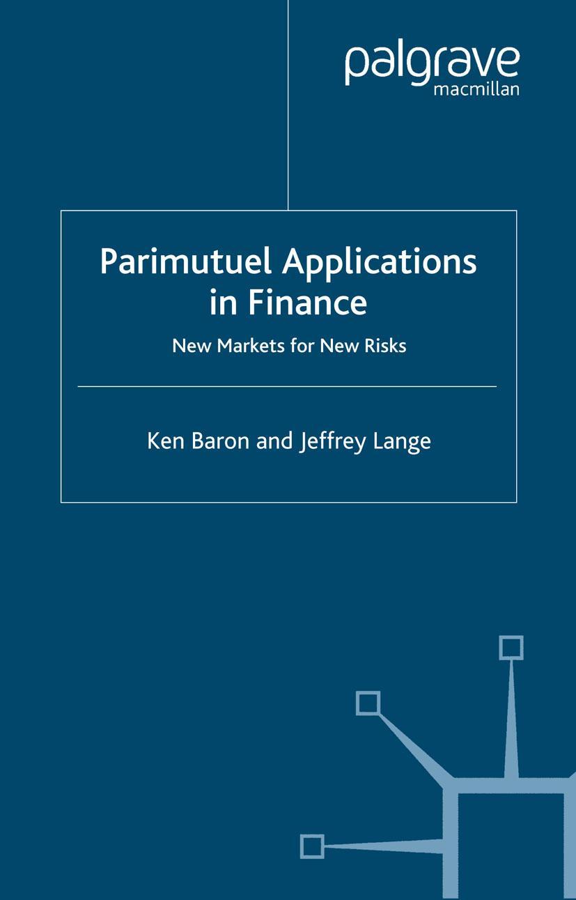 Parimutuel Applications in Finance