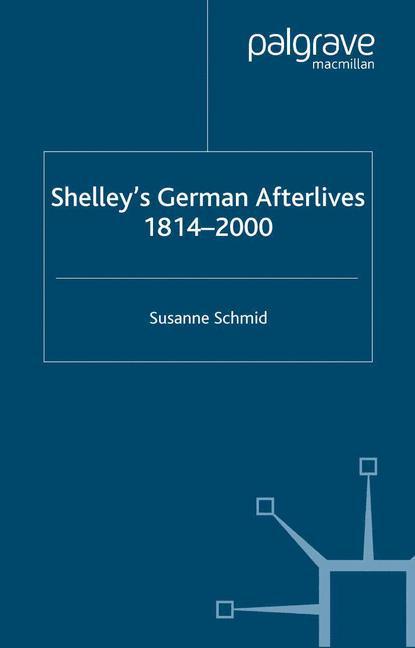 Shelley's German Afterlives