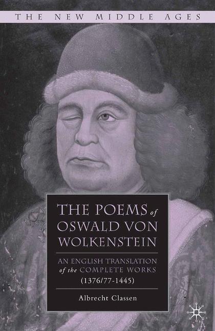 The Poems of Oswald Von Wolkenstein