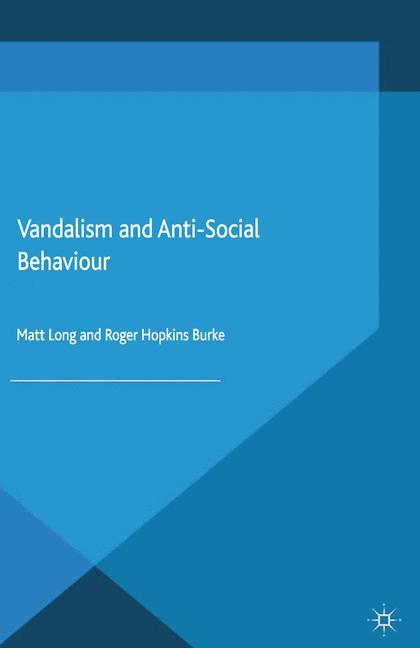 Vandalism and Anti-Social Behaviour