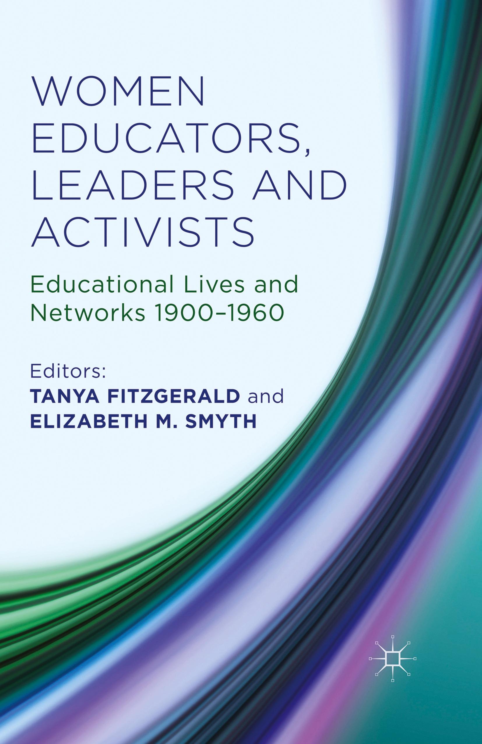 Women Educators, Leaders and Activists