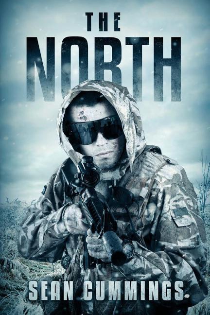 The North: A Post Apocalyptic Thriller