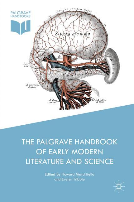 The Palgrave Handbook of Early Modern Literature and Science