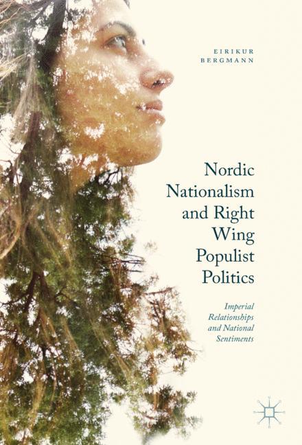 Nordic Nationalism and Right-Wing Populist Politics