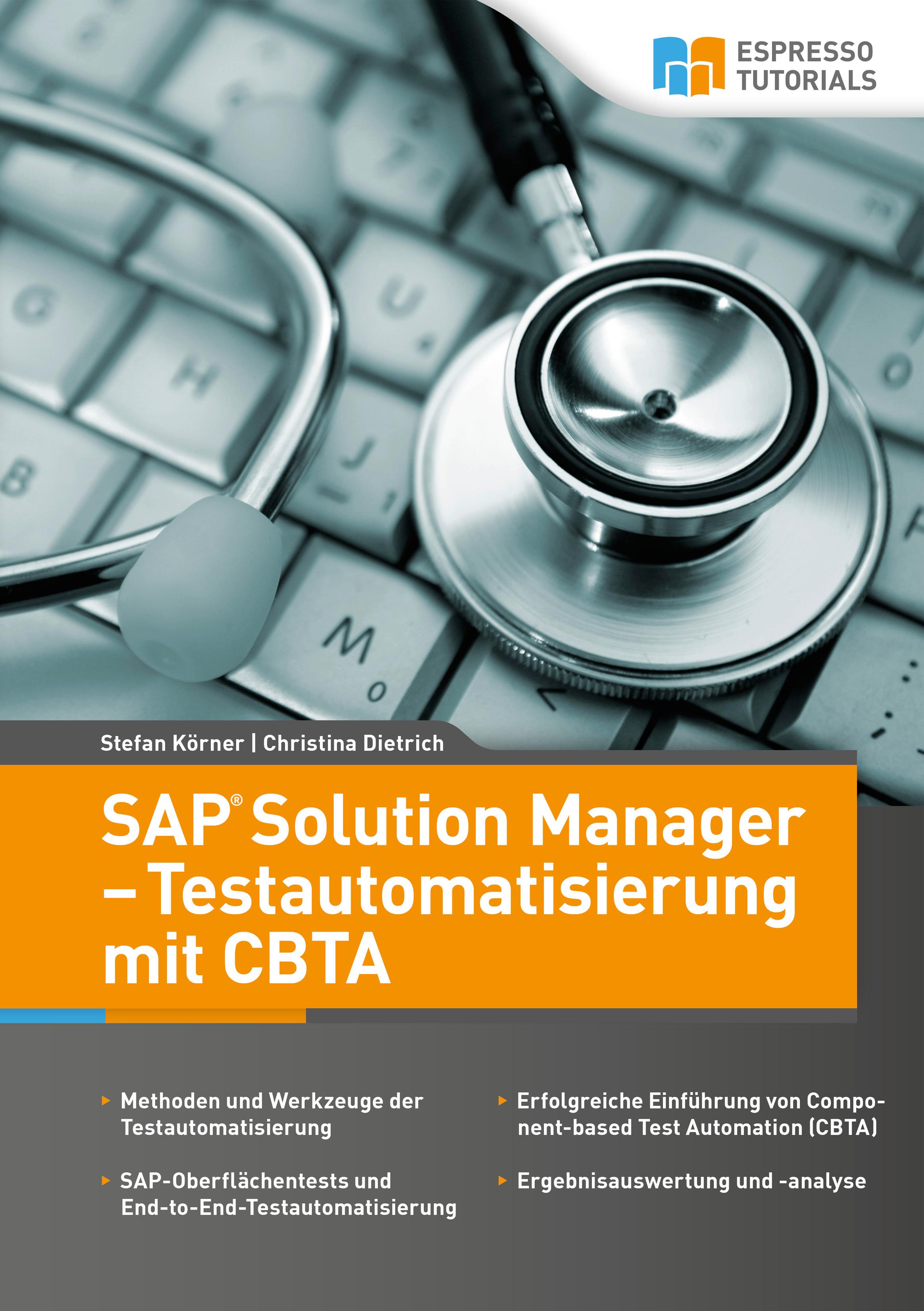 SAP Solution Manager - Testautomatisierung mit CBTA